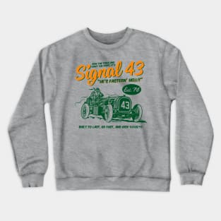 Signal 43: Fastern' Hell! Crewneck Sweatshirt